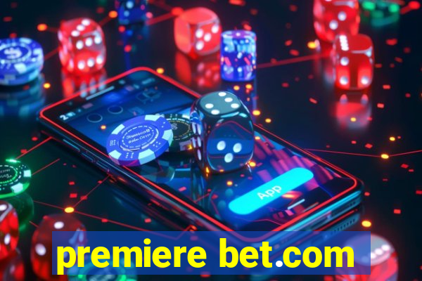 premiere bet.com